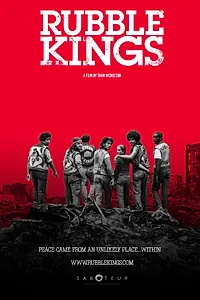 Постер к фильму «Rubble Kings (2010)»