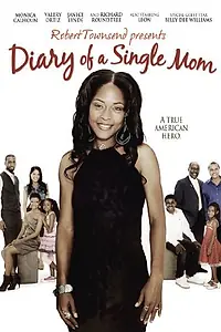 Постер к сериалу «Diary of a Single Mom (2009)»