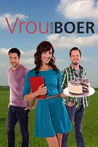 Главный постер фильма «Vrou soek boer (2014)»