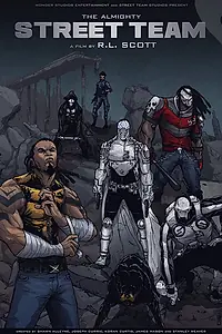 Главный постер фильма «The Almighty Street Team (2021)»