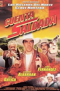 Постер к фильму «Cuenta saldada (2000)»