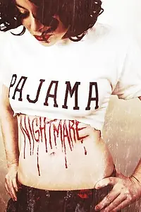 Постер к фильму «Pajama Nightmare (2013)»