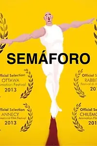 Постер к мультфильму «Семафор (2013)»