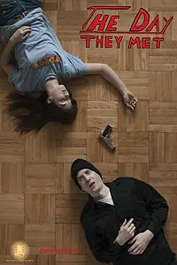 Постер к фильму «The Day They Met (2013)»