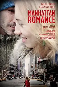 Постер к фильму «Manhattan Romance (2013)»