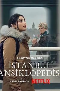 Главный постер сериала «Энциклопедия Стамбула (2025)»