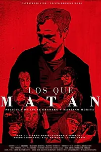Постер к фильму «Los que matan (2015)»