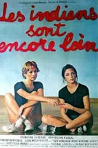 Главный постер фильма «Индейцы ещё далеко (1977)»