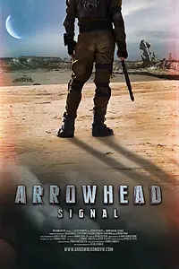 Постер к фильму «Arrowhead: Signal (2012)»