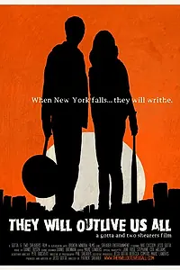 Главный постер фильма «They Will Outlive Us All (2013)»