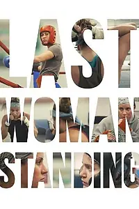 Постер к фильму «Last Woman Standing (2013)»