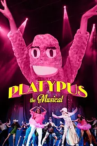Постер к фильму «Platypus the Musical (2013)»