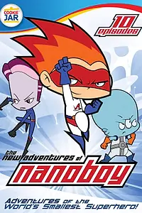 Постер к мультсериалу «The New Adventures of Nanoboy (2008 - 2013)»