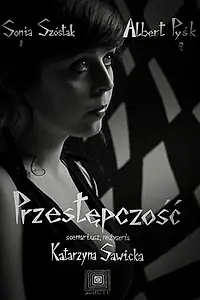 Постер к фильму «Przestepczosc (2010)»