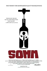 Постер к фильму «Somm (2012)»