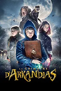 Постер к фильму «Книга заклинаний Аркандиаса (2014)»