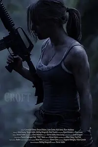 Постер к фильму «Croft (2013)»