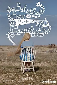 Главный постер фильма «The Befuddled Box of Betty Buttifint (2014)»
