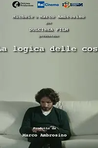 Постер к фильму «Логика вещей (2013)»