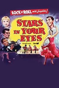 Главный постер фильма «Stars in Your Eyes (1956)»