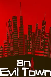 Постер к фильму «An Evil Town (1995)»