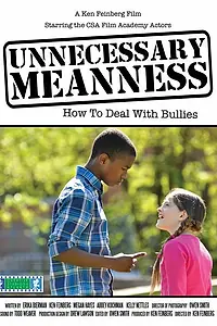 Постер к фильму «Unnecessary Meanness (2013)»
