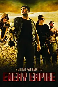 Постер к фильму «Enemy Empire (2013)»