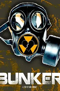 Постер к фильму «Bunker (2014)»