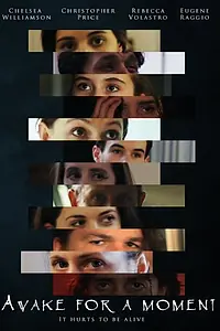 Постер к фильму «Awake for a Moment (2016)»