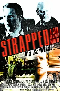 Постер к фильму «Strapped (2014)»