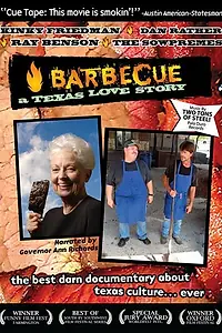 Главный постер фильма «Barbecue: A Texas Love Story (2004)»