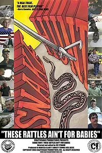 Постер к фильму «Snake Hunt: These Rattles Ain't for Babies (2004)»