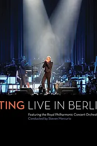 Главный постер фильма «Sting: Live In Berlin (2010)»