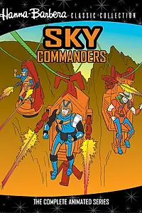 Постер к мультсериалу «Sky Commanders (1987)»