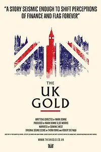 Главный постер фильма «The UK Gold (2015)»