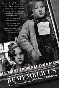 Постер к фильму «Remember Us: The Hungarian Hidden Children (2017)»