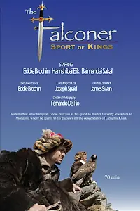 Постер к фильму «The Falconer Sport of Kings (2013)»