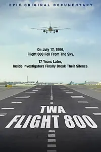 Постер к фильму «TWA Flight 800 (2013)»