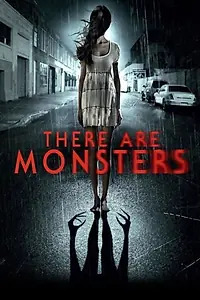 Постер к фильму «There Are Monsters (2013)»