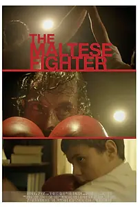 Постер к фильму «The Maltese Fighter (2015)»