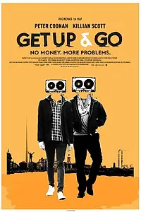 Постер к фильму «Get Up and Go (2014)»