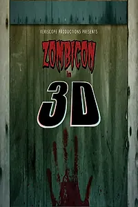Постер к фильму «Zombicon in 3D! (2013)»