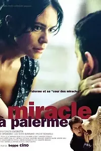 Постер к фильму «Чудо в Палермо (2005)»