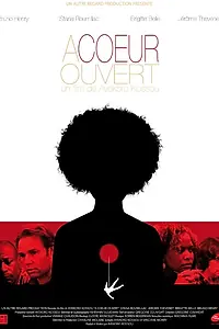 Постер к фильму «À coeur ouvert (2013)»