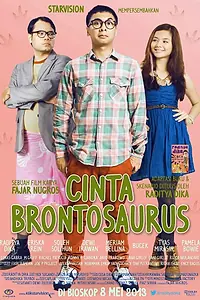 Постер к фильму «Cinta Brontosaurus (2013)»