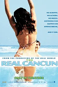Постер к фильму «Настоящий Канкун (2003)»