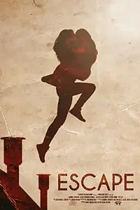 Постер к фильму «Escape (2014)»