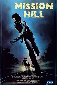 Главный постер фильма «Квартал «Мишн Хилл» (1982)»