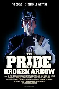 Постер к фильму «The Pride of Broken Arrow (2003)»