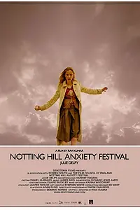 Главный постер фильма «Notting Hill Anxiety Festival (2003)»